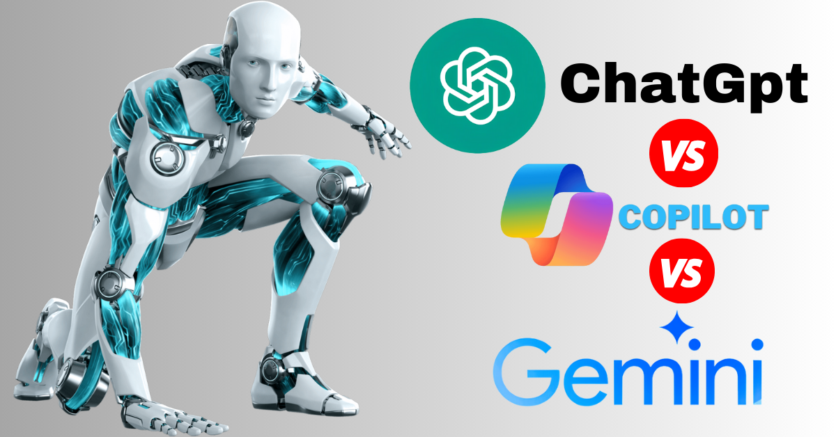 Chatgpt Vs Microsoft Copilot Vs Google Gemini Which Ai Chatbot Is The Best