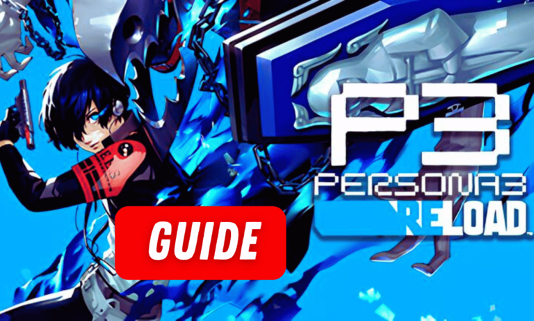 Persona 3 Reload Guide