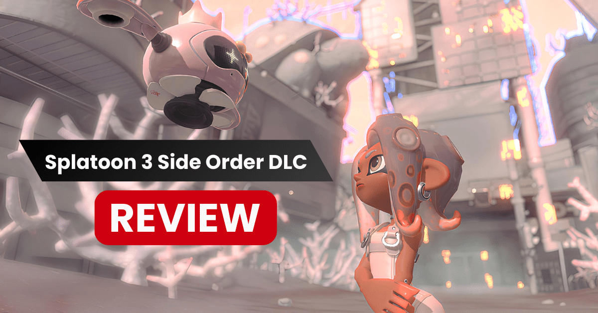 Splatoon 3 Side Order DLC Review | Is It Worth It